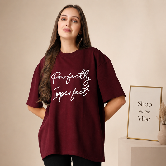 MAROON TEE PERFECTLY IMPERFECT